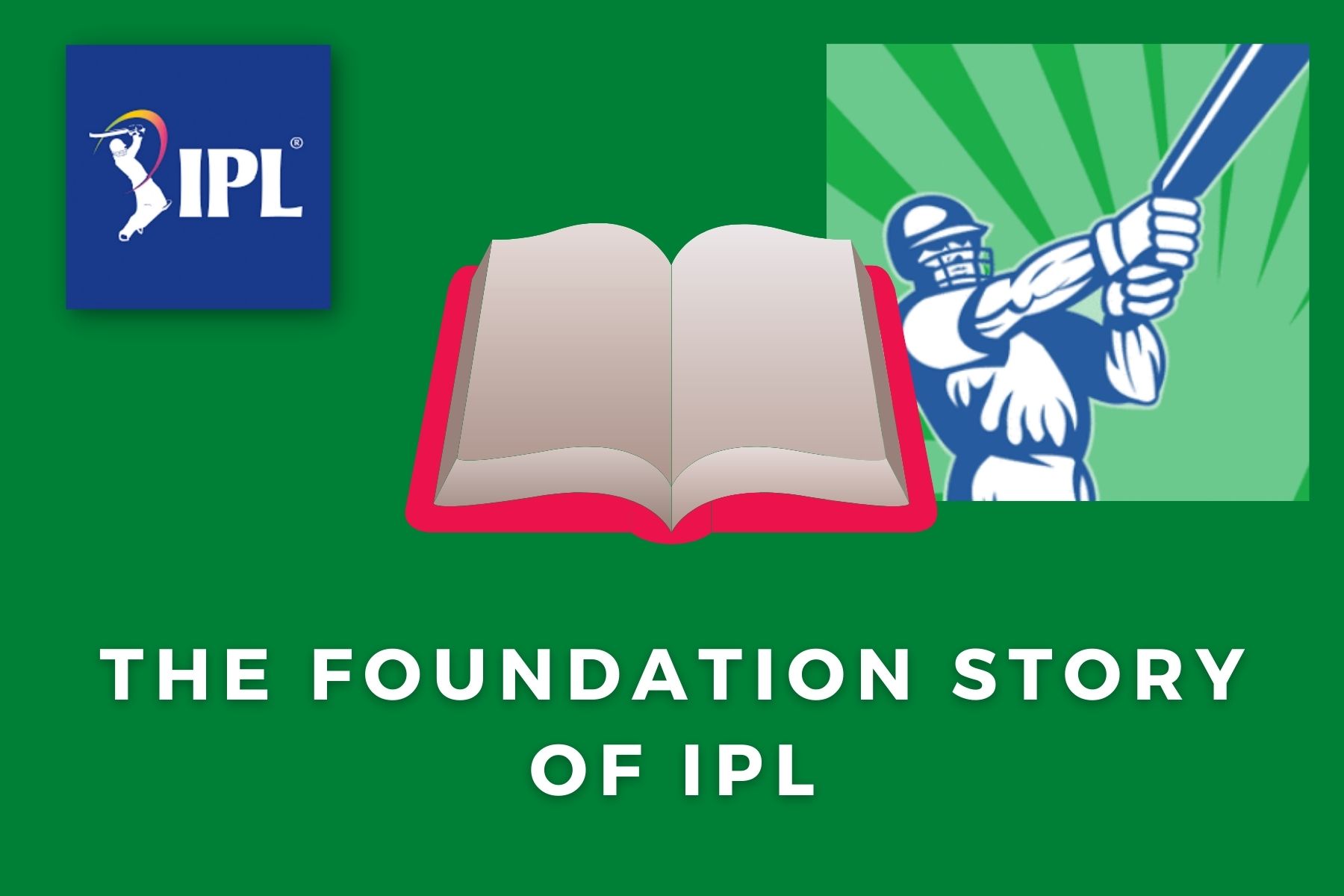ipl story